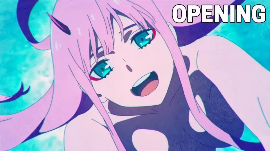 Видео к сериалу Любимый во Франкcе — DARLING in the FRANXX - Opening 2 (HD)