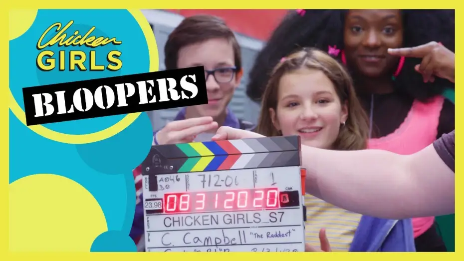 Видео к сериалу Курочки — CHICKEN GIRLS | Season 7 | Bloopers