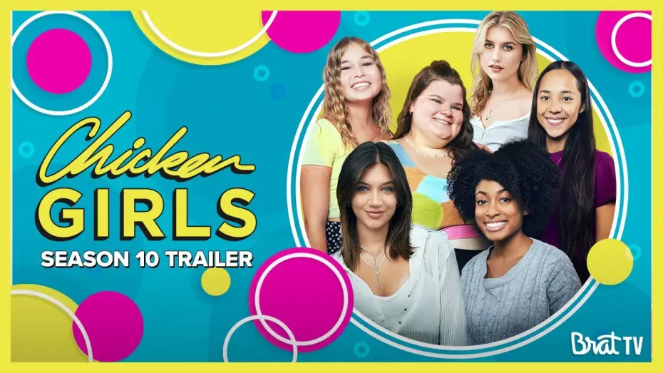Видео к сериалу Курочки — Сезон 10 — CHICKEN GIRLS | Season 10 | Official Trailer