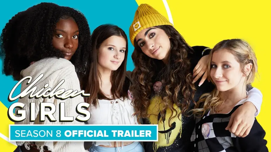 Видео к сериалу Курочки — Сезон 8 — CHICKEN GIRLS | Season 8 | Official Trailer