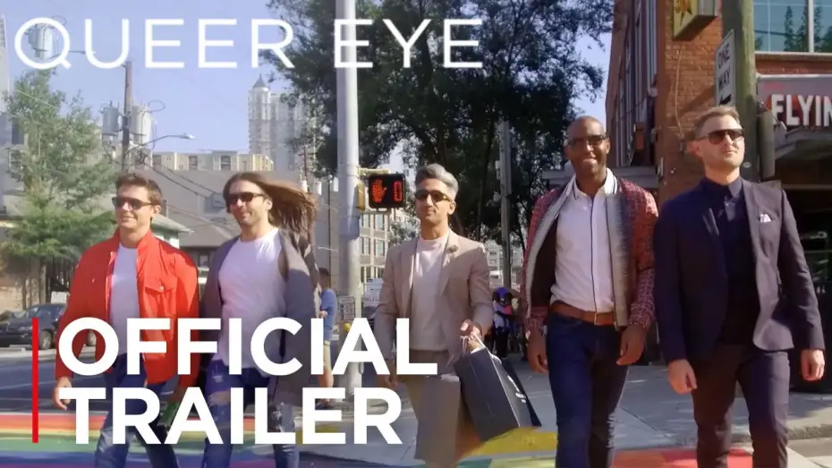 Видео к сериалу Натурал глазами гея — Queer Eye | Official Trailer [HD] | Netflix