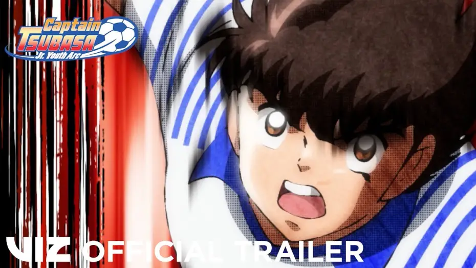 Видео к сериалу Капитан Цубаса — Official Trailer | Captain Tsubasa Jr. Youth Arc | VIZ