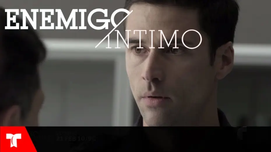Видео к сериалу Близкий враг — Enemigo Íntimo | Mira el avance exclusivo antes de su estreno | Telemundo Novelas