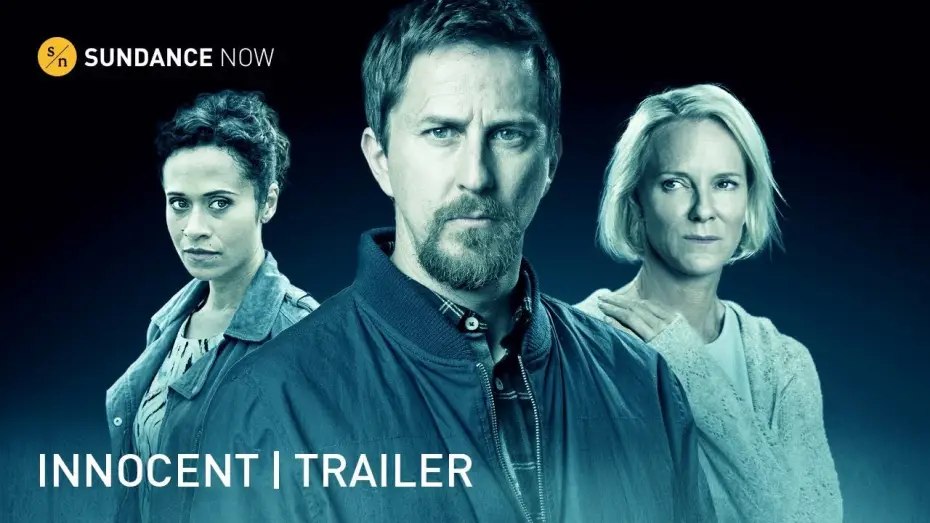 Видео к сериалу Невиновный — INNOCENT  (A Sundance Now Exclusive Series) - Official Trailer [HD]