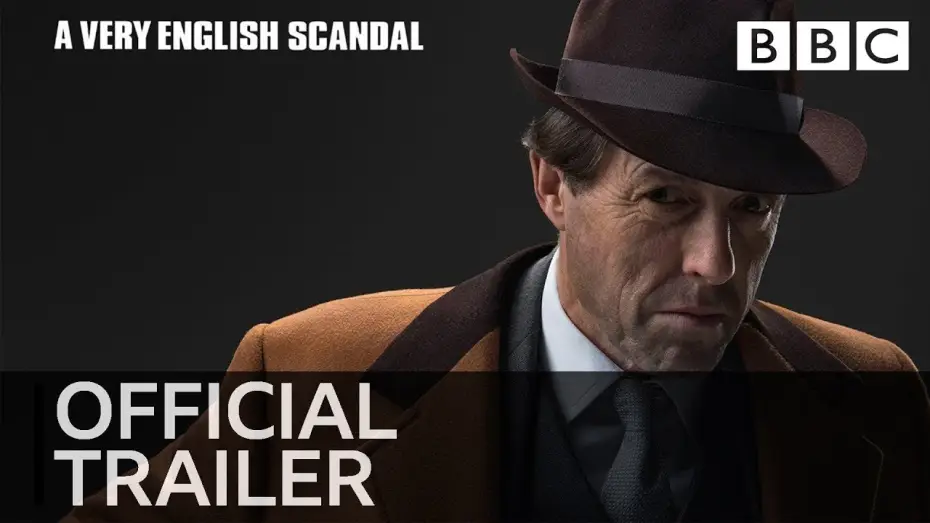 Видео к сериалу Чрезвычайно английский скандал — A Very English Scandal: EXCLUSIVE TRAILER | Hugh Grant | Ben Whishaw - BBC