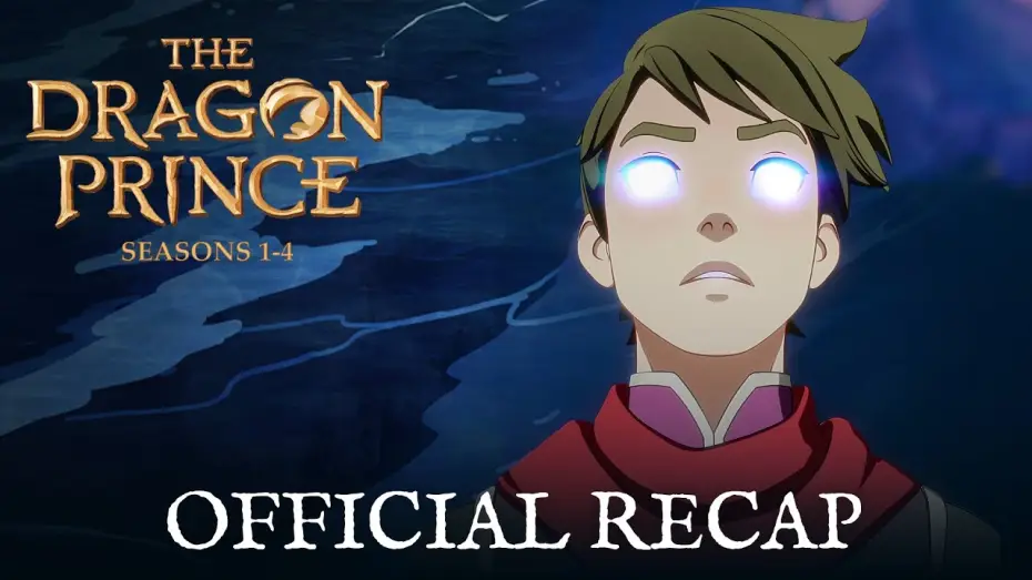 Видео к сериалу Принц драконов — Seasons 1-4 Official Recap