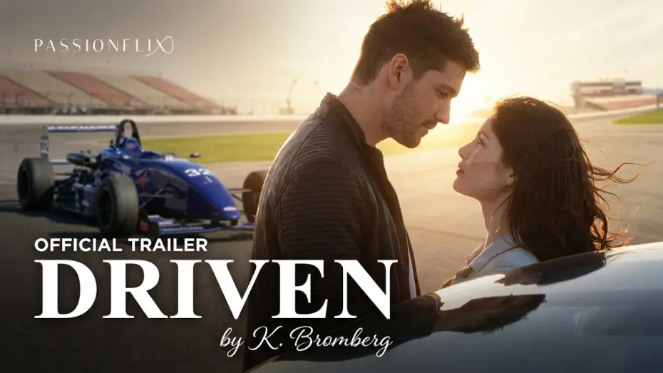 Видео к сериалу Управляемые — Official Trailer! Passionflix presents "Driven" by K. Bromberg