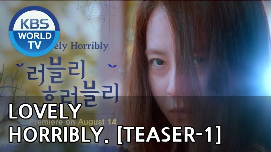 Видео к сериалу Страшно прекрасно — Lovely Horribly | 러블리 호러블리 [Teaser-Ver.1]