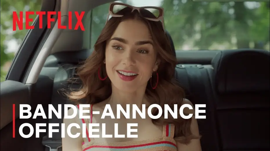 Видео к сериалу Эмили в Париже — Emily in Paris - Saison 2 | Bande-annonce officielle VF | Netflix France