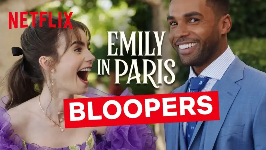 Видео к сериалу Эмили в Париже — Season 3 Bloopers