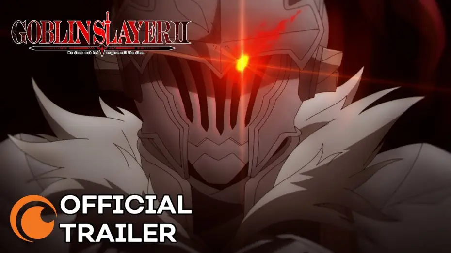 Видео к сериалу Убийца Гоблинов — Goblin Slayer II Official Trailer [Subtitled]