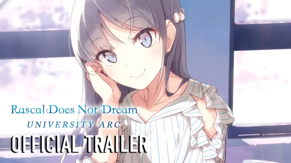 Видео к сериалу Этот глупый свин не понимает мечту девочки-зайки — Rascal Does Not Dream Series University Arc Teaser Trailer [Subtitled]