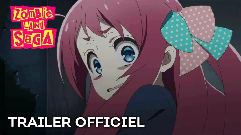 Видео к сериалу Зомбилэнд Сага — ZOMBIE LAND SAGA - Bande Annonce [VOST]