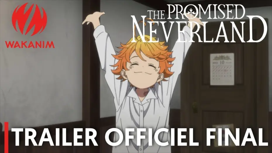 Видео к сериалу Обещанный Неверленд — THE PROMISED NEVERLAND - Bande Annonce [VOST]