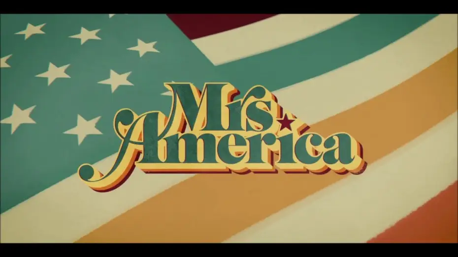 Видео к сериалу Миссис Америка — Mrs. America (2020) - Opening Scene