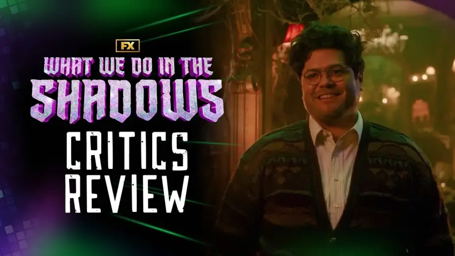 Видео к сериалу Чем мы заняты в тени — S4 Critics Review - "Fangtastic Entertainment"