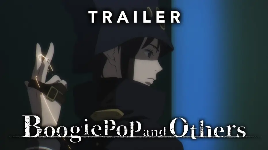 Видео к сериалу Бугипоп никогда не смеётся — Boogiepop and Others - Trailer (Deutsche Synchro)