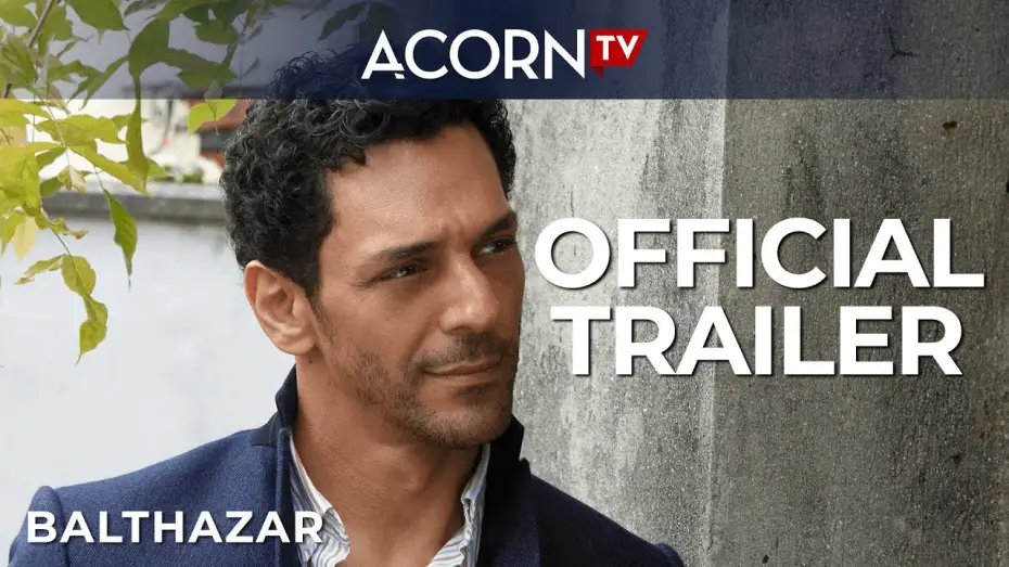 Видео к сериалу Бальтазар — Acorn TV Exclusive | Balthazar Season 1 | Official Trailer