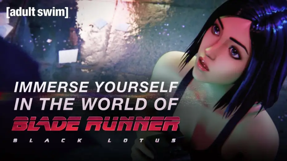 Видео к сериалу Бегущий по лезвию: Чёрный лотос — Immerse Yourself in the World of Blade Runner: Black Lotus