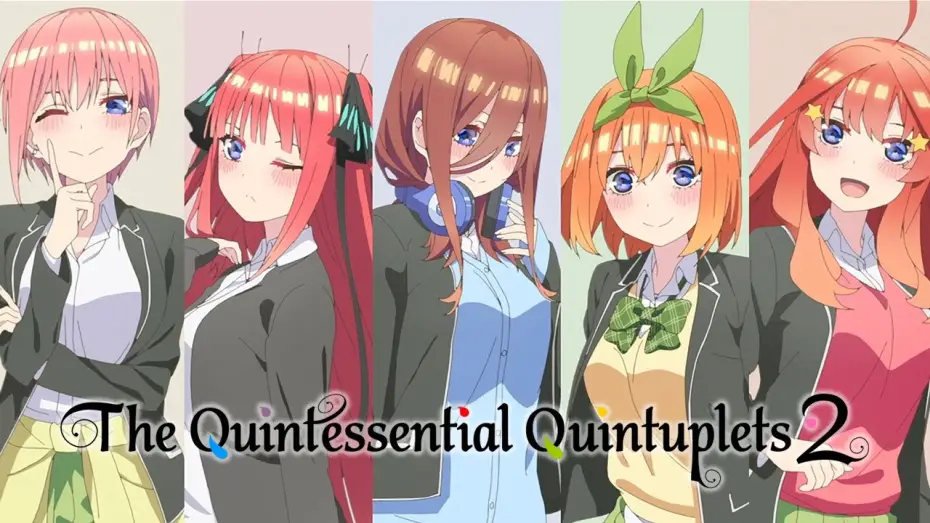 Видео к сериалу Пять невест — The Quintessential Quintuplets 2 - Opening | Gotobun no Katachi