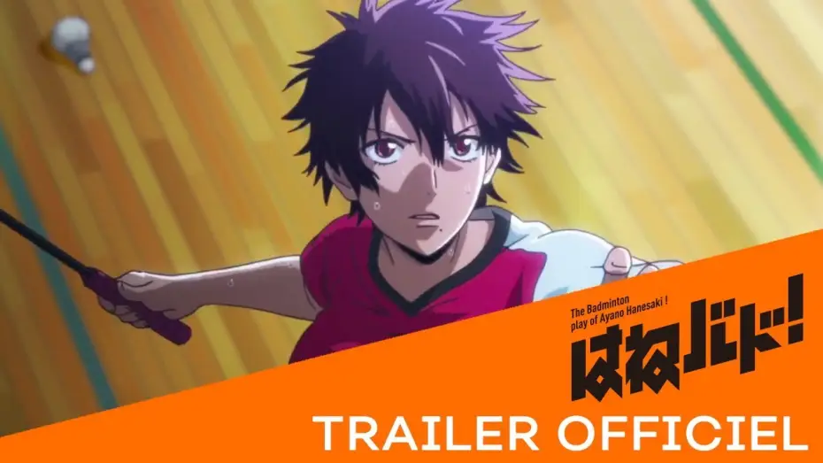 Видео к сериалу Бадминтон Аяно Ханэсаки — HANEBADO! - Bande Annonce VOST