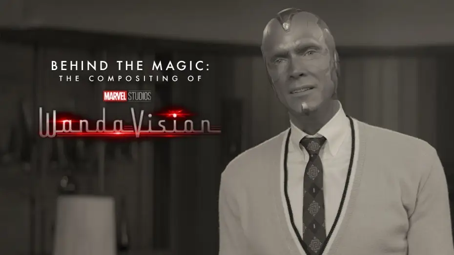 Видео к сериалу ВандаВижн — Behind the Magic: The Compositing of Marvel Studios’ WandaVision
