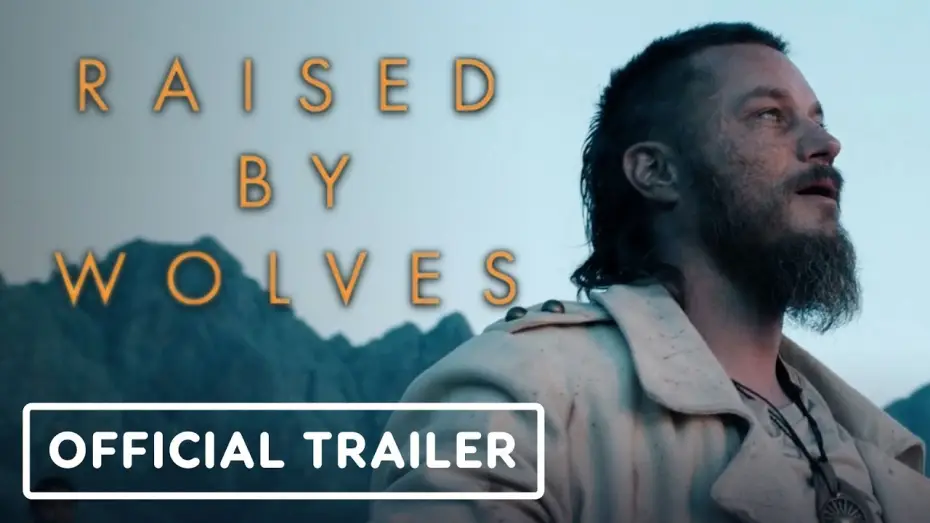 Видео к сериалу Воспитанные волками — Raised By Wolves - Official Trailer (2020) Ridley Scott