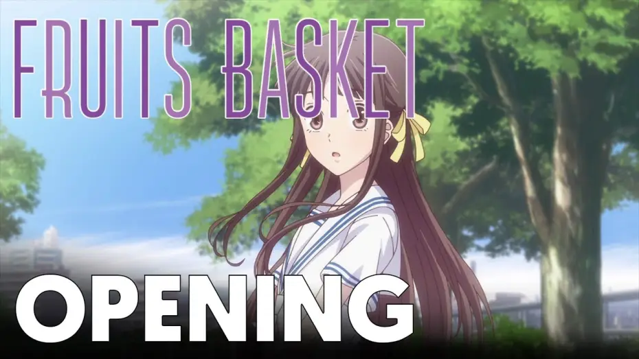 Видео к сериалу Корзинка фруктов — Fruits Basket - Opening 1 | Again