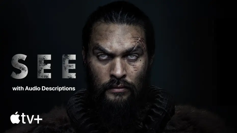Видео к сериалу Видеть — Official Trailer (with Audio Descriptions)