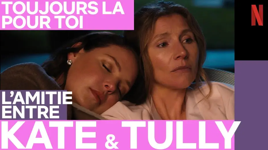 Видео к сериалу Улица светлячков — L'amitié de Kate et Tully | Toujours là pour toi | Netflix France