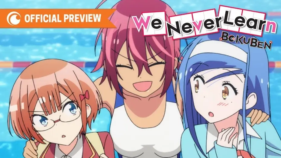 Видео к сериалу Мы не можем учиться! — We Never Learn: BOKUBEN | Official Trailer | Crunchyroll