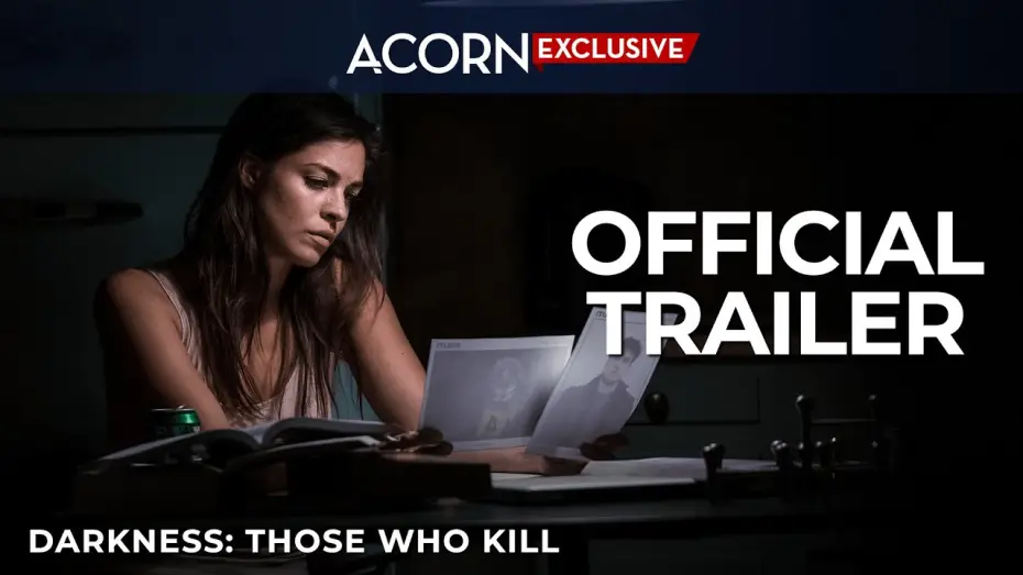 Видео к сериалу Тот, кто убивает – Узник тьмы — Acorn TV Exclusive | Darkness: Those Who Kill | Official Trailer
