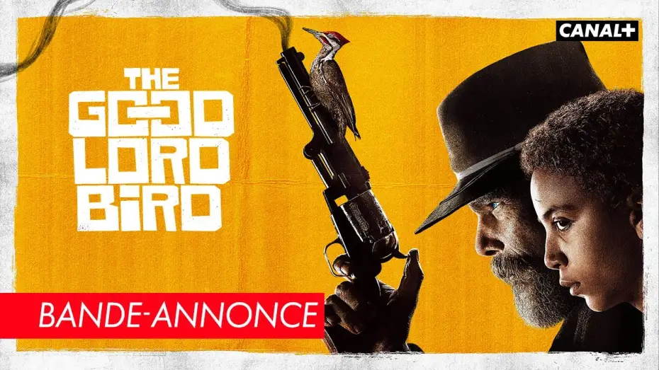 Видео к сериалу Птица доброго Господа — The Good Lord Bird - Bande Annonce [VOST]