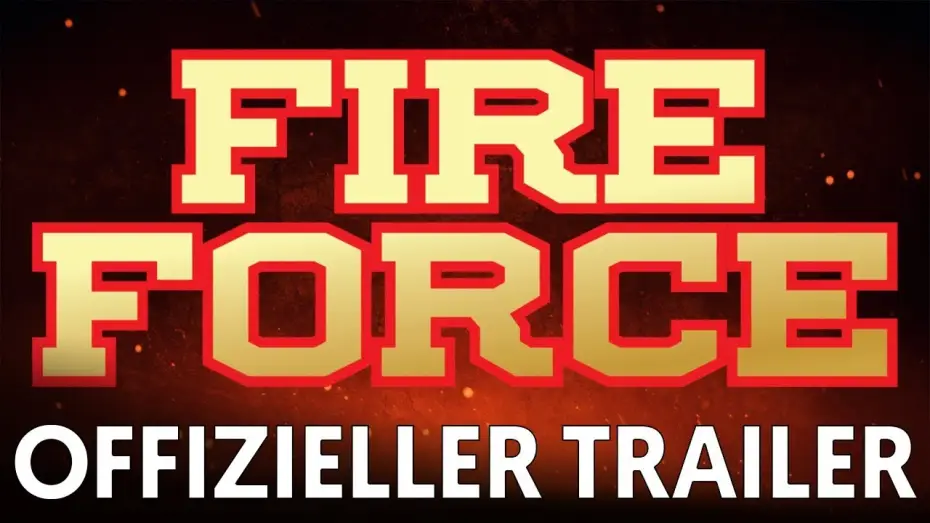 Видео к сериалу Пламенная бригада пожарных — Offizieller Trailer |  Fire Force