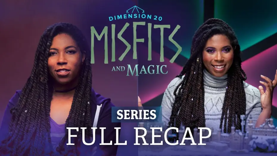 Видео к сериалу Dimension 20 — Dimension 20: Misfits and Magic Season 1 Recap