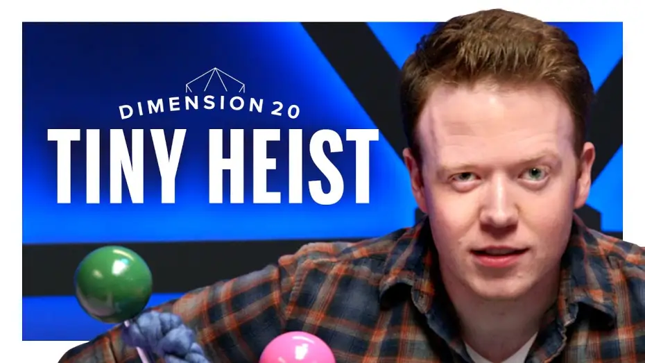 Видео к сериалу Dimension 20 — Крошечное ограбление — Dimension 20: Tiny Heist Trailer