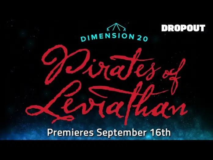 Видео к сериалу Dimension 20 — Пираты Левиафана — Dimension 20: Pirates of Leviathan Trailer