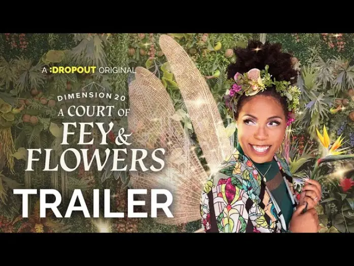 Видео к сериалу Dimension 20 — Двор фей и цветов — Dimension 20: A Court of Fey & Flowers Trailer