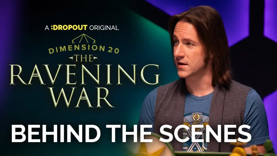 Видео к сериалу Dimension 20 — Behind the Scenes: How It Began | Dimension 20: The Ravening War