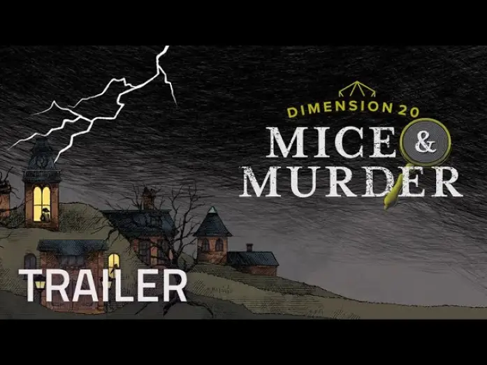 Видео к сериалу Dimension 20 — Dimension 20: Mice & Murder Trailer