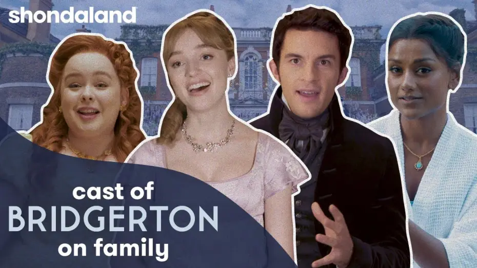 Видео к сериалу Бриджертоны — The Bridgerton Cast Talks Family Values | Shondaland