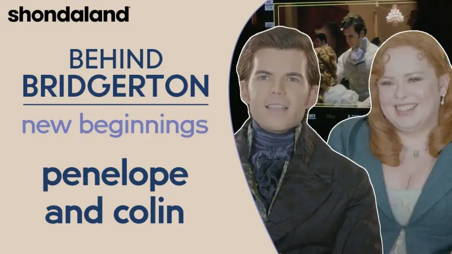 Видео к сериалу Бриджертоны — Behind Bridgerton - New Beginnings: Penelope and Colin | Shondaland