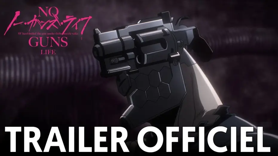 Видео к сериалу Жизнь без оружия — NO GUNS LIFE - Bande Annonce VOST
