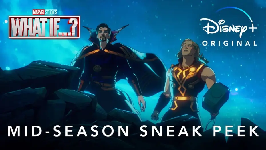Видео к сериалу Что, Если...? — Сезон 1 — Mid-Season Sneak Peek