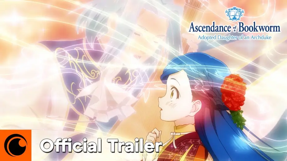 Видео к сериалу Власть книжного червя — Adopted Daughter of an Archduke Official Trailer [Subtitled]