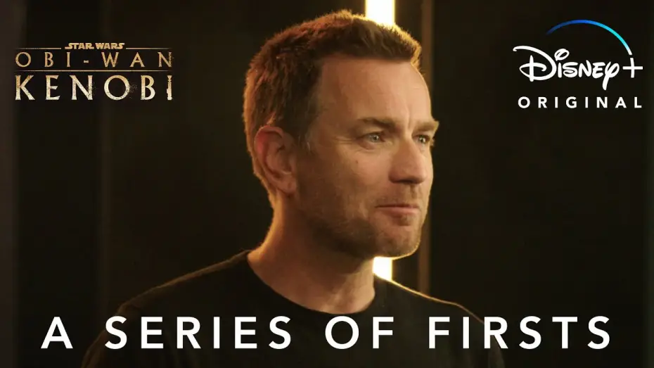 Видео к сериалу Оби-Ван Кеноби — A Series of Firsts
