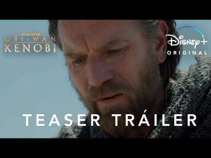 Видео к сериалу Оби-Ван Кеноби — Teaser Tráiler