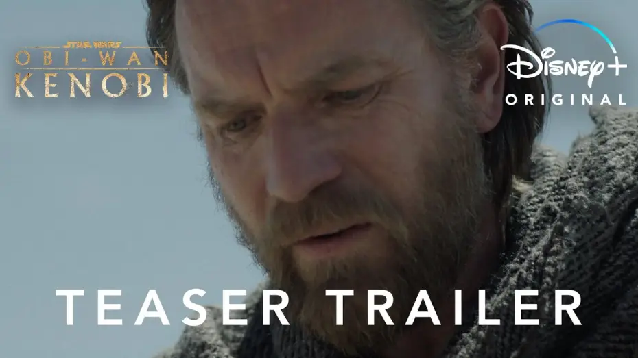 Видео к сериалу Оби-Ван Кеноби — Teaser Trailer