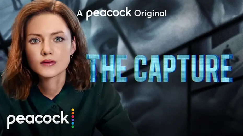 Видео к сериалу Захват — The Capture | Official Trailer | Peacock