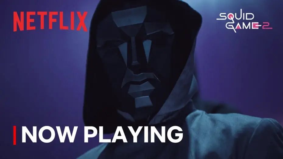 Видео к сериалу Игра в кальмара — Season 2 - Now Playing [ENG SUB]